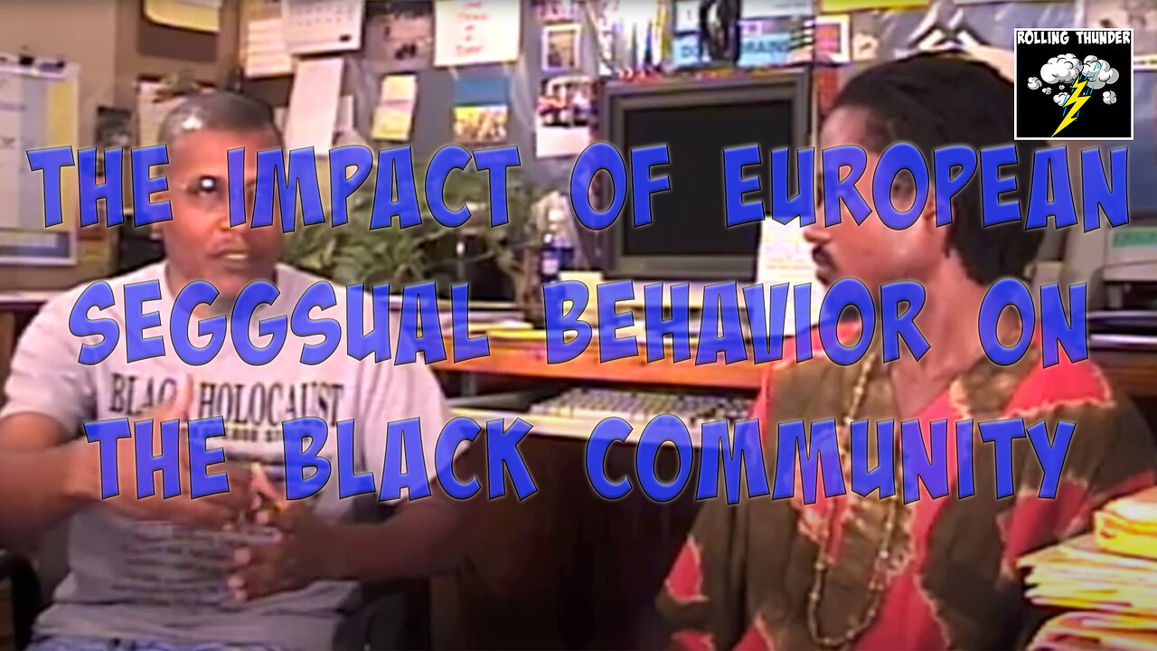 The Impact of European SEGGSUAL Behavior on the BLACK COMMUNITY | Political HELPLESSNESS vs. POWER