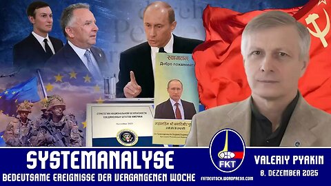 SYSTEMANALYSE Bedeutsame Ereignisse der vergangenen Woche