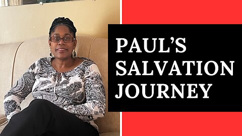ACTS Ch21 & 22 - Paul's Salvation Journey