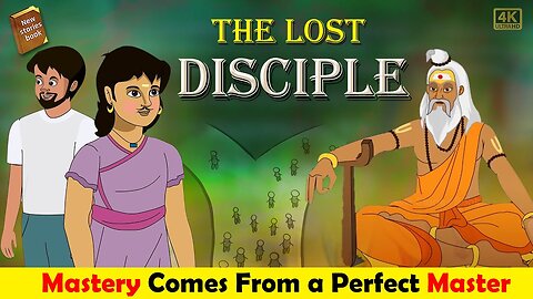 The Lost Disciple - Moral Stories - Animation Stories