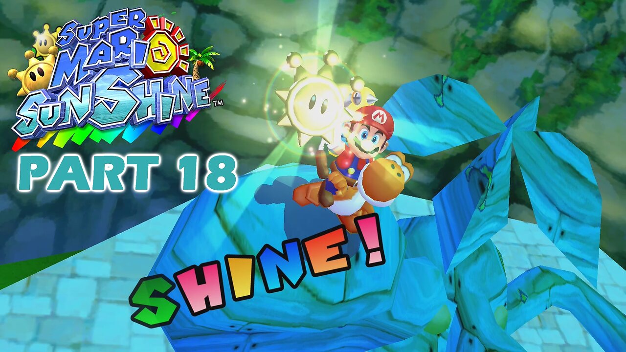 Super Mario Sunshine (Switch) Part 18 ~ I Go Crazy With Some Cleanup, and the Final Total Checks.