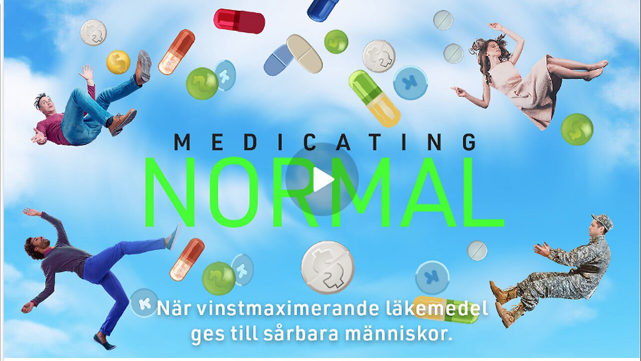 Medicating Normal: A Documentary