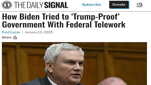 Biden Admin Tried to 'Trump-Proof' Govt with Federal Network-Daily Signal Jan 15