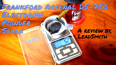 Frankford Arsenal DS 750 Electronic Powder Scale, a Review