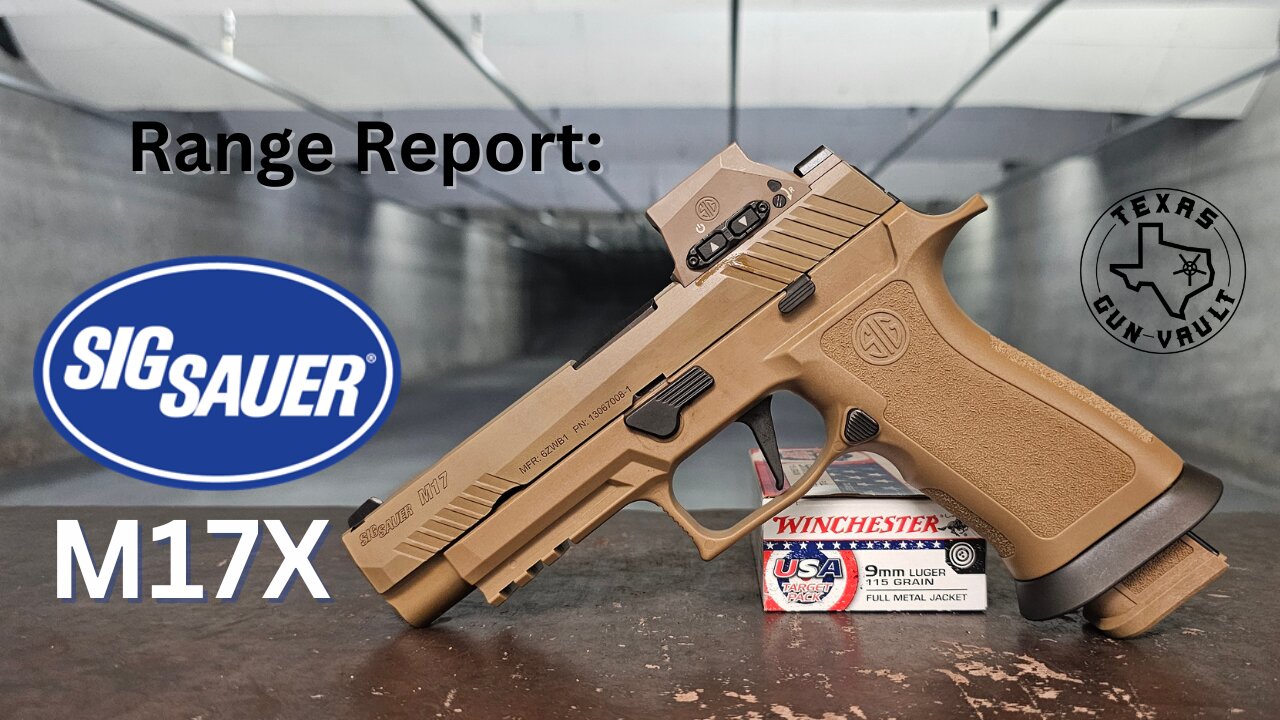 Range Report: Sig Sauer M17X - Is it a military, range or competition pistol?