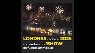 El corazón de Londres se ilumina con fuegos artificiales con la llegada del 2025