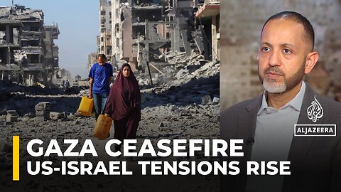 US-Israel tensions rise over Gaza ceasefire and Palestinian aid: Analysis