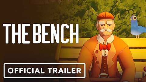 The Bench - Official Gameplay Explainer Trailer