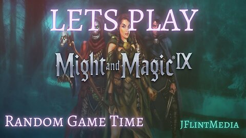 Random Game Time (Might & Magic 9)