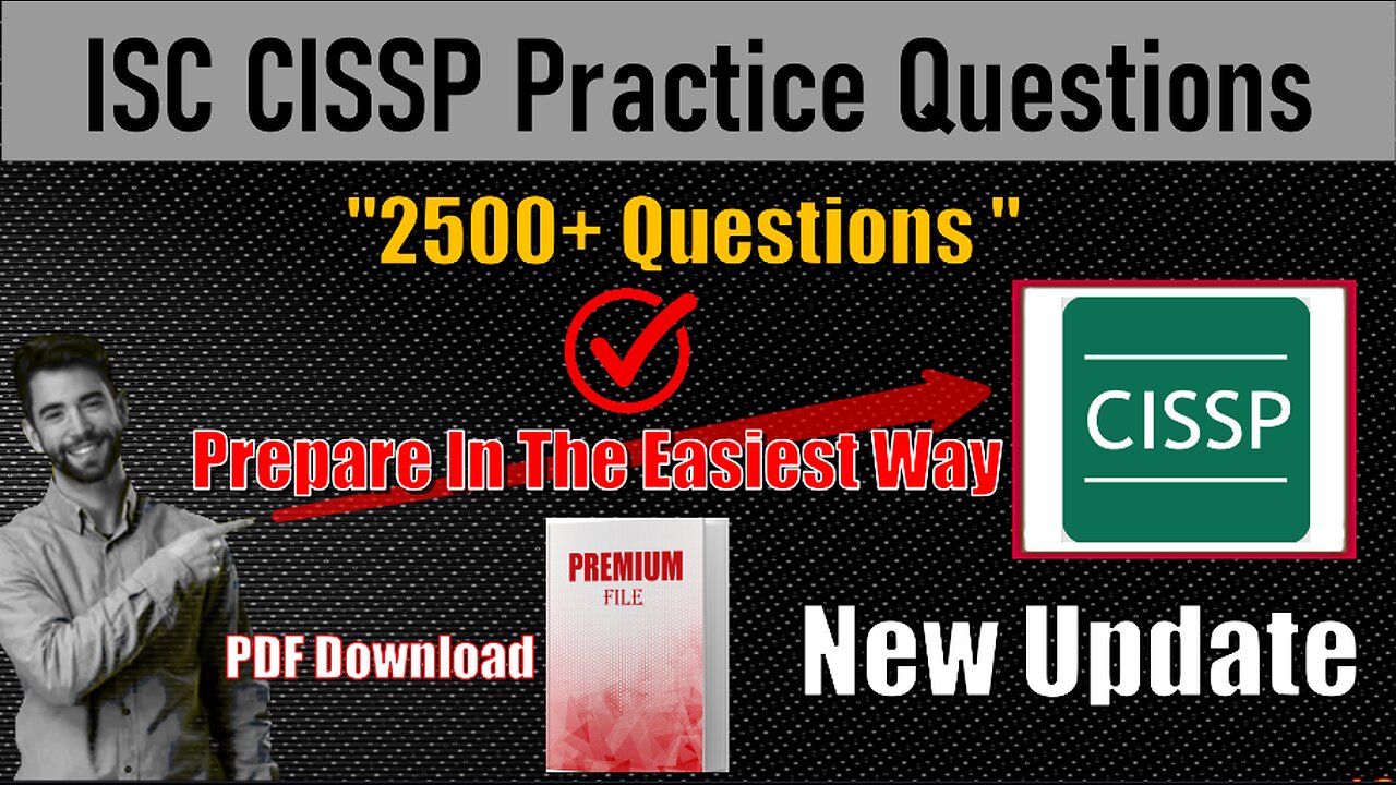 CISSP Exam New Exam Questions 2025 | ISC CISSP Latest Questions | CISSP Preparation