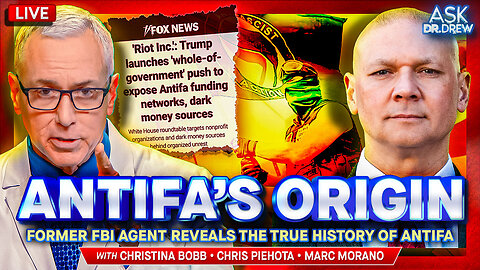 Ex-FBI Asst. Director Reveals Antifa's REAL Origin Story + Christina Bobb on James Comey Felonies & Marc Morano on CA Wildfire Arson Arrest – Ask Dr. Drew