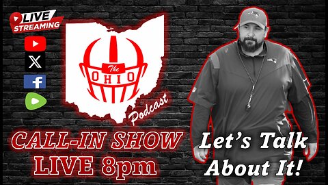 The OHIO Podcast LIVE Call-In Show