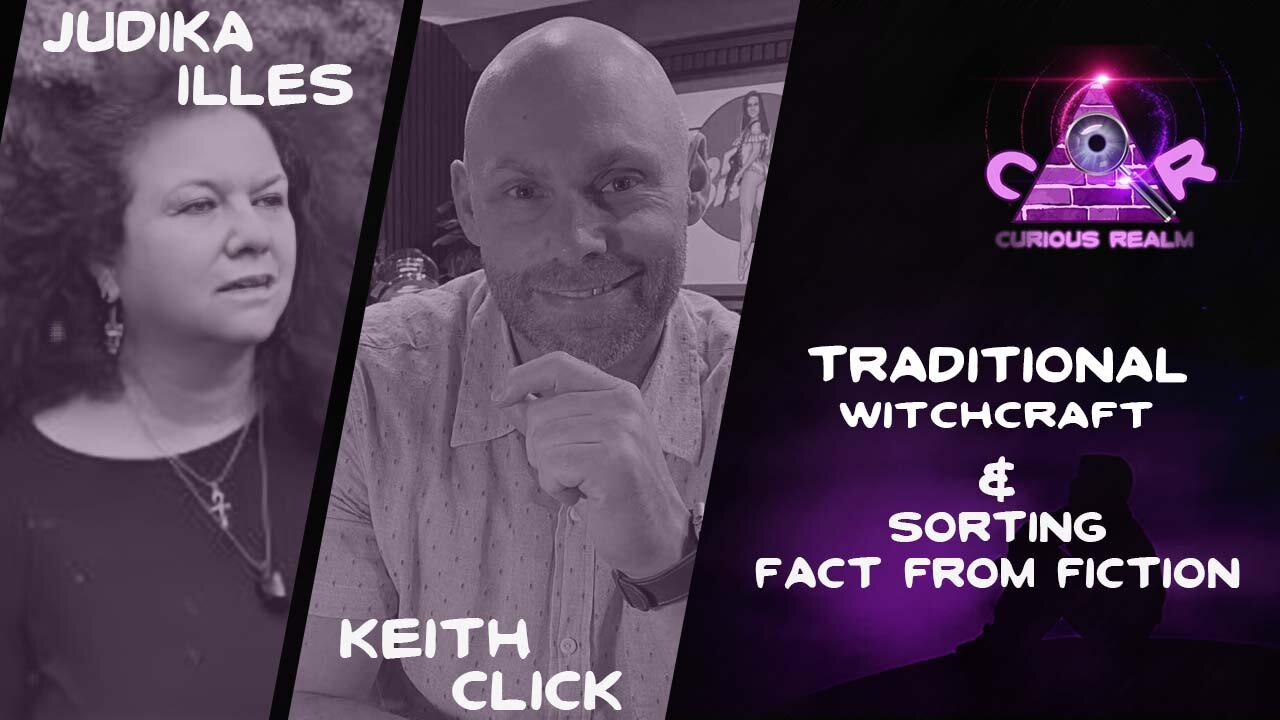 CR Ep 204: Traditional Witchcraft w Judika Illes & Sorting Fact from Fiction w Keith Click