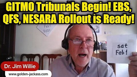 Jim Willie: GITMO Tribunals Begin! EBS, QFS, NESARA Rollout is Ready!