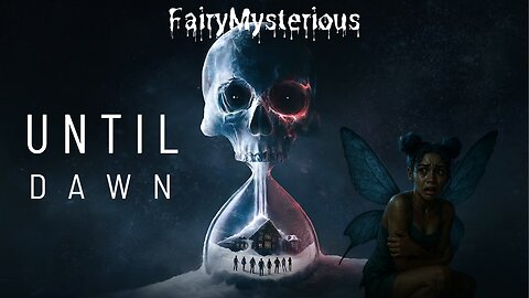 ~Spooky Stream~ Until Dawn, Episode 1