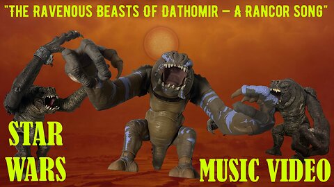 "The Ravenous Beasts Of Dathomir — A Rancor Song" Music Video