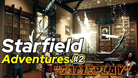 Starfield 🚀 #2 | Journey to New Atlantis & Meeting Constellation | No Commentary