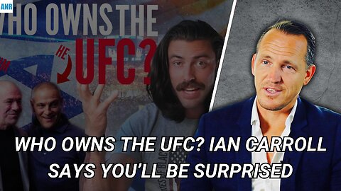 🚨⚡️The McIntyre Report: Who owns the UFC? Ian Carroll says you’ll be surprised