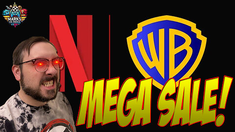 MEGA SALE! Netflix Buys WBD