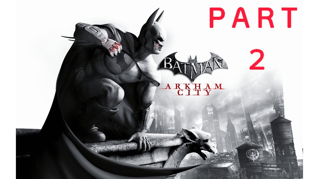 ARKHAM CITY™FIRST TIME PLAYTHROUGH| 2025| PART 2|| Rescue Catwoman 🐈