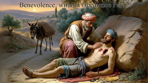 All Things Spiritual -Benevolence without Obedience Part 2