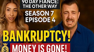 Bankruptcy, Money Trouble & Explosive Drama! | 90 Day Fiancé: The Other Way Season 7 Episode 4