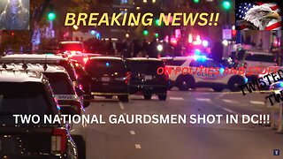 DC Ambush: National Guardsmen Gunned Down in Leftist Hit Job Near White House