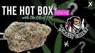 GRASS CHIEF RE-UP UNBOX 💨 | THE HOT BOX 🔥📦