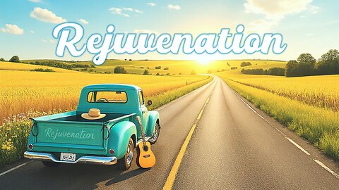 Rejuvenation [Country Music Lyric Video]