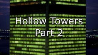 9/11 Hollow Towers - Part 2 Cryptic Gate NEW VERSION