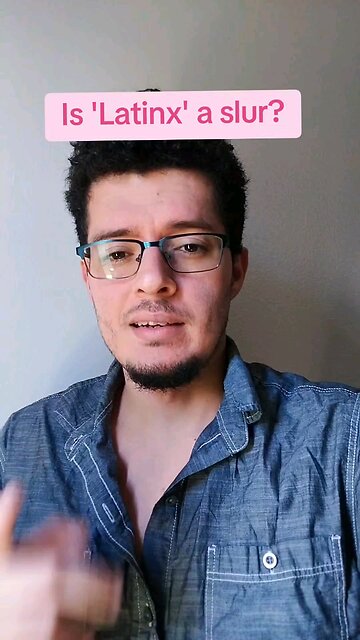 Poll finds 'Latinx' Offensive, Insulting and a mockery! Latinx is a slur?