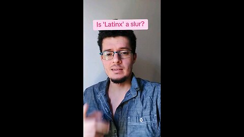 Poll finds 'Latinx' Offensive, Insulting and a mockery! Latinx is a slur?