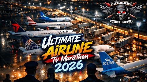 🌃📺✈ Ultimate Mix of Airline Reality & Documentary Marathon PART 2 2026 ✈ 🌙🌃