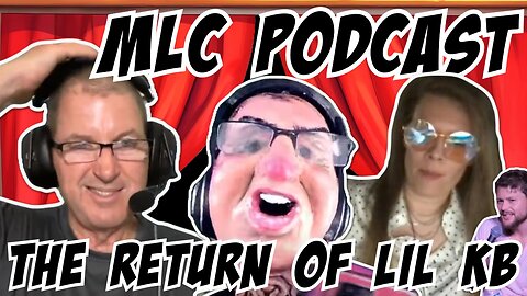 MLC Podcast: THE RETURN OF LIL KB! 9/27/25