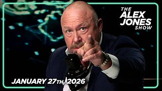 THE ALEX JONES SHOW - 1/27/2026: The Left Is Celebrating Trump’s So-Called “ICE Retreat” In Minnesota, But Alex Jones Reveals The Real Strategy Behind The Scenes! PLUS, Ilhan Omar Caught In Massive Money Laundering Operation With Fake Winery! FINALL