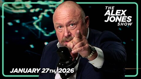 THE ALEX JONES SHOW - 1/27/2026: The Left Is Celebrating Trump’s So-Called “ICE Retreat” In Minnesota, But Alex Jones Reveals The Real Strategy Behind The Scenes! PLUS, Ilhan Omar Caught In Massive Money Laundering Operation With Fake Winery! FINALL
