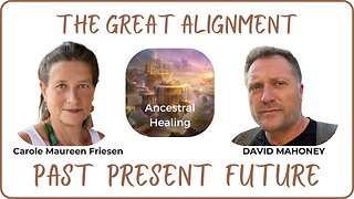 The Great Alignment: Episode #101 PAST PRESENT FUTURE