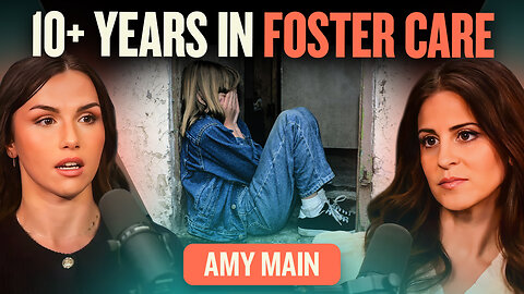 From Broken to Beloved: My Journey Through Foster Care w/Amy Main | E256 Lila Rose Show