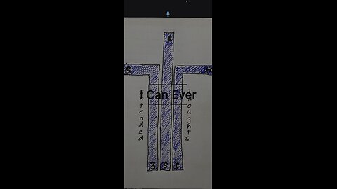 I Can Ever - Intended Thoughts