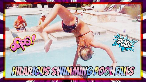 Hilarious swimming pool fails