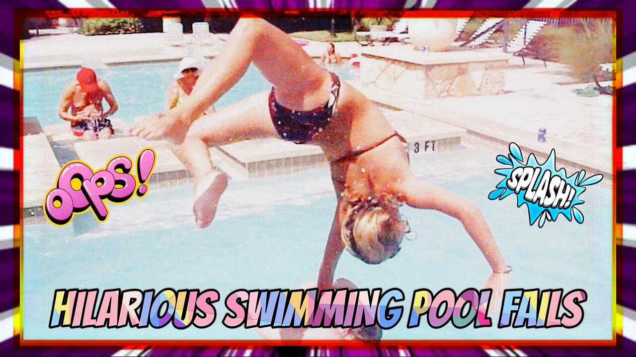Hilarious swimming pool fails
