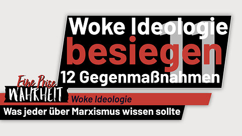 Woke Agenda: 12 Schritte gegen kulturelle Gehirnwäsche – Christliche Antworten | Marxismus