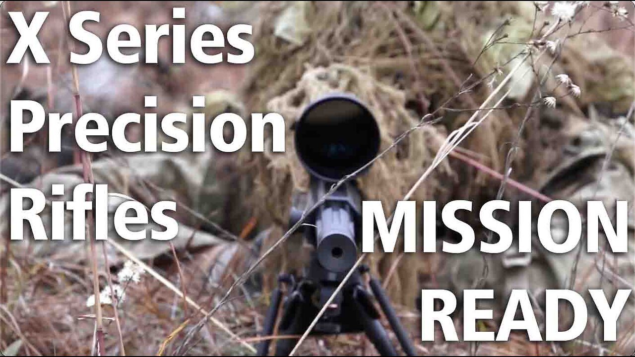 X Series Custom Rifles - Mission Ready