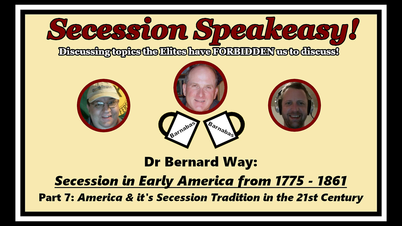 Secession in Early America 1775-1861: (7) America and it’s Secession Tradition in the 21st Century