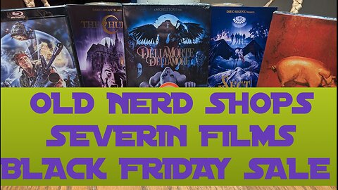 OLD NERD SHOPS SEVERIN FILMS BLACK FRIDAY SALE