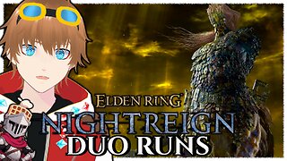 【Elden Ring Nightreign】Fulghor Co-Op Runs 2【✩VTUBER】
