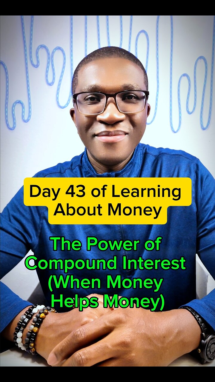 DAY 43 of Learning About MONEY – The Power of Compound Interest (When Money Helps Money)