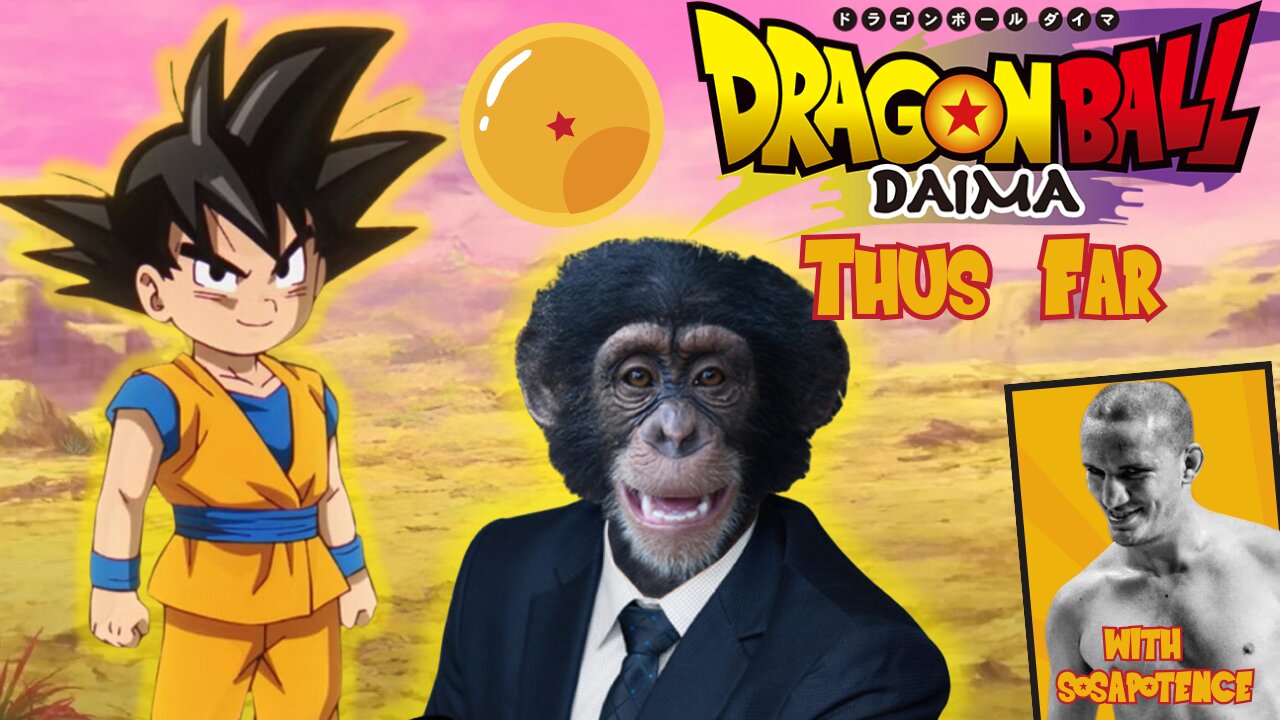 Dragon Ball Daima Thus Far... with Sosapotence300