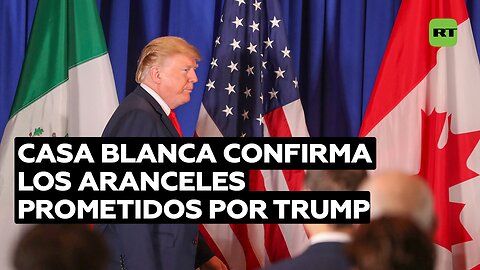 Casa Blanca: Trump impondrá aranceles a México, Canadá y China a partir del 1 de febrero
