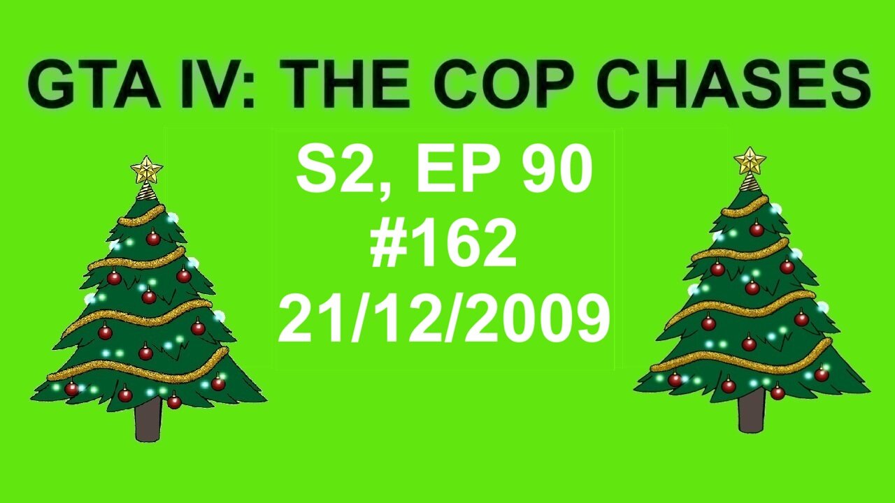 GTA IV: The Cop Chase S2 E90